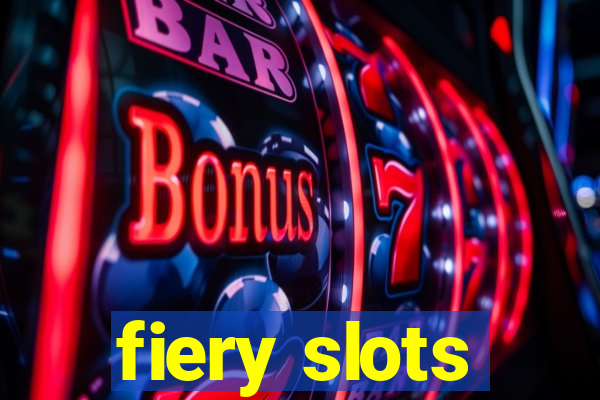 fiery slots